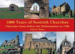1,000 Years of Scottish Churches