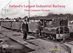 Ireland's Largest Industrial Railway