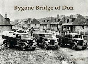 Bygone Bridge of Don