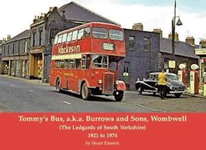 Tommy's Bus, a.k.a. Burrows and Sons, Wombwell