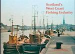 Scotland's West Coast Fishing Industry