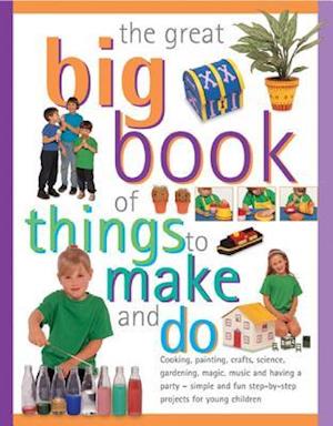 Great Big Book of Things to Make and Do