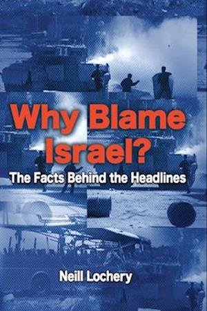 Why Blame Israel?