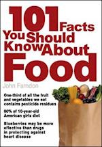 101 Facts You Should Know About Food