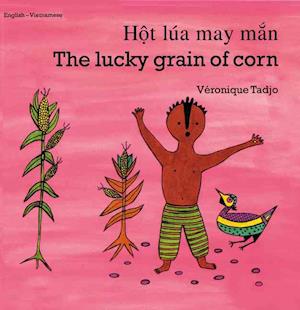 The Lucky Grain of Corn (English-Vietnamese)