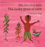 The Lucky Grain of Corn (English-Vietnamese)