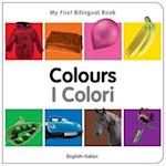 My First Bilingual Book - Colours - English-italian