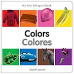 My First Bilingual Book-Colors (English-Spanish)