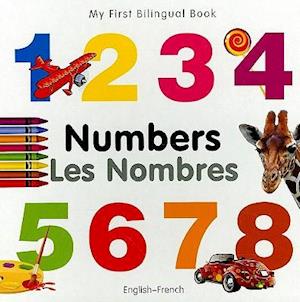 My First Bilingual Book -  Numbers (English-French)
