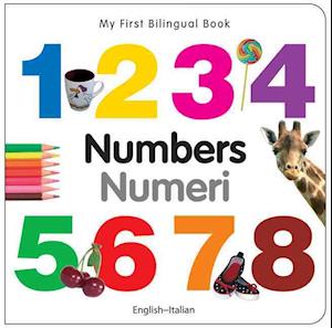 My First Bilingual Book-Numbers (English-Italian)