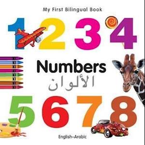 My First Bilingual Book - Numbers - English-arabic