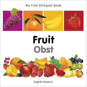 My First Bilingual Book-Fruit (English-German)