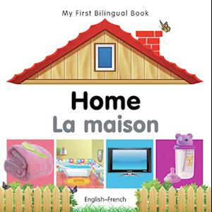 My First Bilingual Book-Home (English-French)