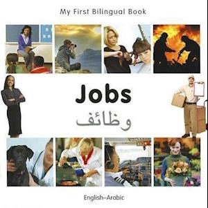 My First Bilingual Book - Jobs: English-arabic