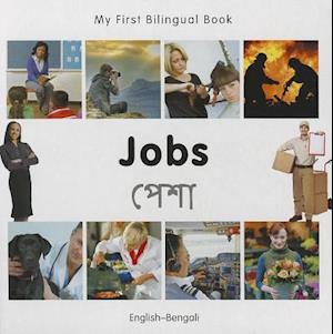 My First Bilingual Book-Jobs (English-Bengali)