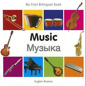 My First Bilingual Book-Music (English-Russian)