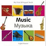 My First Bilingual Book-Music (English-Russian)