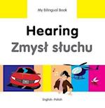 My Bilingual Book - Hearing - Polish-english