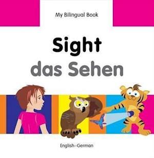 My Bilingual Book - Sight - German-english