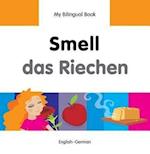 My Bilingual Book - Smell - German-english