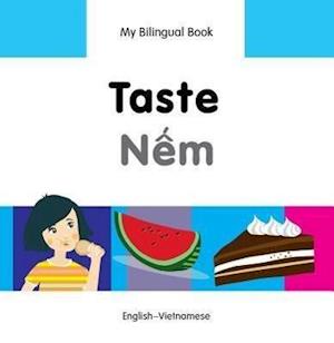 My Bilingual Book - Taste - Vietnamese-english