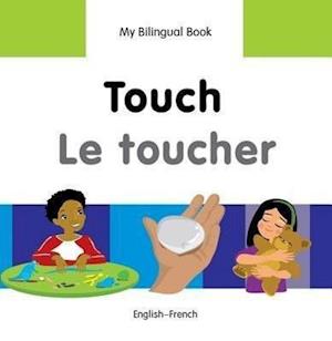 My Bilingual Book - Touch - French-english