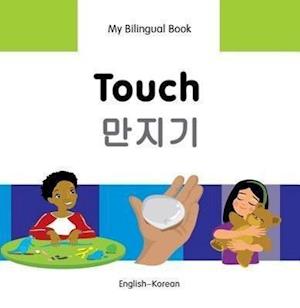 My Bilingual Book - Touch - Korean-english