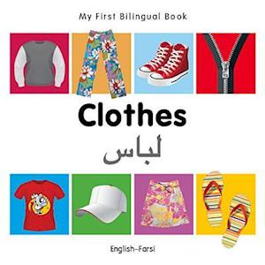 My First Bilingual Book - Clothes - English-farsi