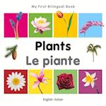 My First Bilingual Book-Plants (English-Italian)