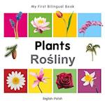 My First Bilingual Book - Plants - English-polish