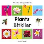 My First Bilingual Book - Plants - English-turkish
