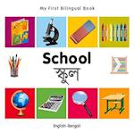 My First Bilingual Book - School - English-bengali