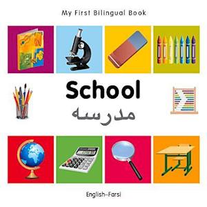 My First Bilingual Book -  School (English-Farsi)