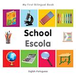My First Bilingual Book-School (English-Portuguese)