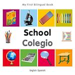 My First Bilingual Book-School (English-Spanish)