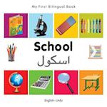 My First Bilingual Book-School (English-Urdu)