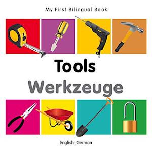 My First Bilingual Book - Tools - English-german