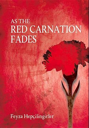 As the Red Carnation Fades