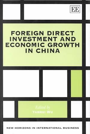 Foreign Direct Investment and Economic Growth in China