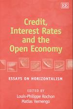 Credit, Interest Rates and the Open Economy
