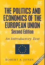 The Politics and Economics of the European Union, Second Edition