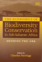 The Economics of Biodiversity Conservation in Sub-Saharan Africa