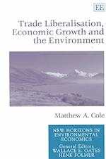 Trade Liberalisation, Economic Growth and the Environment