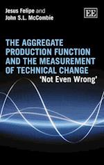 The Aggregate Production Function and the Measurement of Technical Change