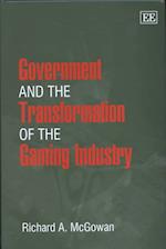 Government and the Transformation of the Gaming Industry