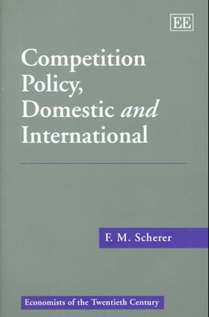 Competition Policy, Domestic and International