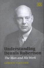 Understanding Dennis Robertson