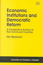 Economic Institutions and Democratic Reform