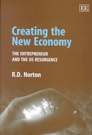 Creating the New Economy