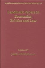 Landmark Papers in Economics, Politics and Law Selected By James M. Buchanan
